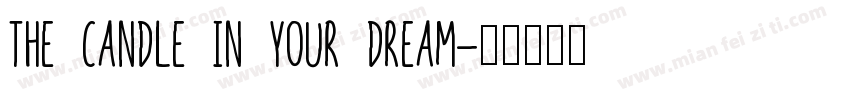 the candle in your dream字体转换